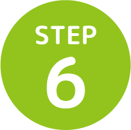 STEP 6